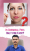 Is Chemical Peel ONLY for Your Face?